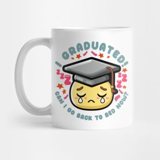 Graduated Can I Go Back To Bed Now Funny Graduation Mug